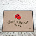 There's No Place Like Home Doormat